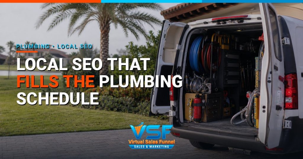 Local SEO That Fills The Plumbing Schedule