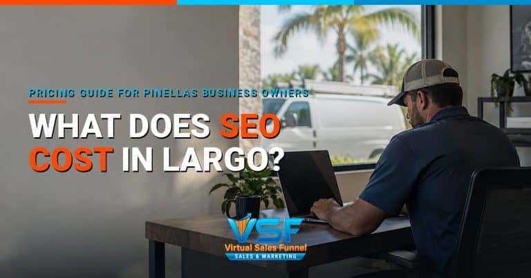 How Much Does SEO Cost in Largo? A Straight Answer for Business Owners