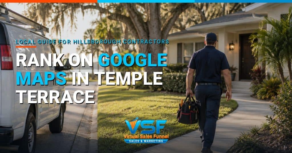 How to rank on Google Maps in Temple Terrace - local guide for Hillsborough County contractors