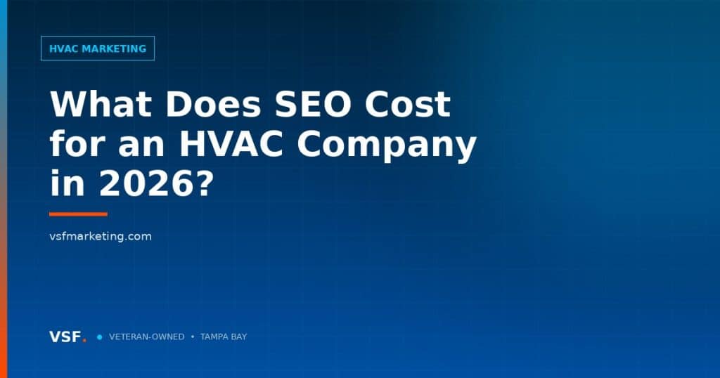 What Does SEO Cost for an HVAC Company in 2026?